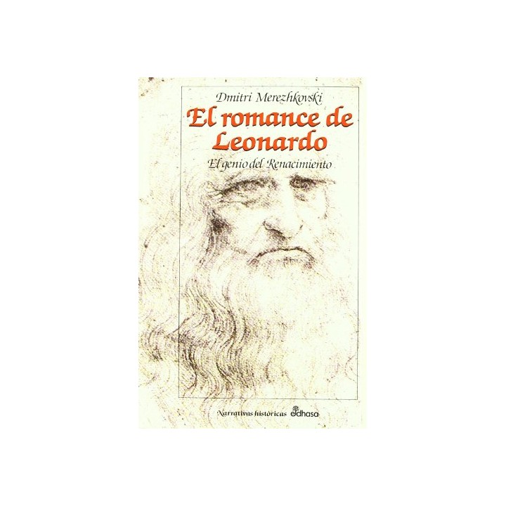 El Romance De Leonardo. El genio del Renacimiento